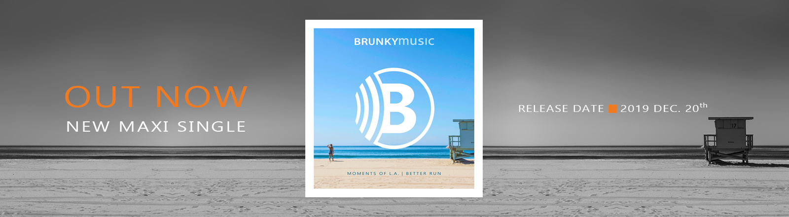 Brunky Music „Momnets of L.A.“ Out now on all major platforms