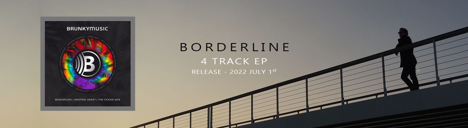 Brunky Music 4-Track EP Borderline Out Now